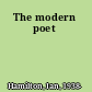 The modern poet