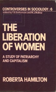 The liberation of women : a study of patriarchy and capitalism /