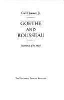 Goethe and Rousseau ; resonances of the mind.