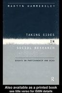 Taking sides in social research essays on partisanship and bias /