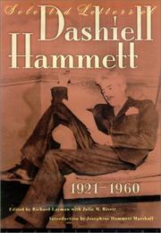Selected letters of Dashiell Hammett 1921-1960 /