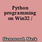 Python programming on Win32 /