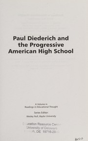 Paul Diederich and the progressive American high school /