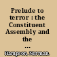 Prelude to terror : the Constituent Assembly and the failure of consensus, 1789-1791 /