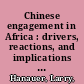 Chinese engagement in Africa : drivers, reactions, and implications for U.S. policy /