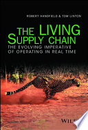 The living supply chain : the evolving imperative of operating in real time /