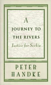 A journey to the rivers : justice for Serbia /