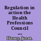 Regulation in action the Health Professions Council fitness to practise hearing of Dr Malcolm Cross : analysis, history, and comment /