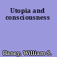 Utopia and consciousness