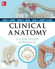 Clinical Anatomy A Case Study Approach (Review Questions) /