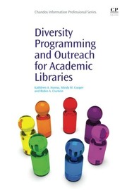 Diversity programming and outreach for academic libraries /