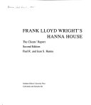 Frank Lloyd Wright's Hanna House : the clients' report /