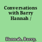 Conversations with Barry Hannah /