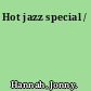 Hot jazz special /