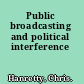 Public broadcasting and political interference