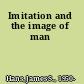 Imitation and the image of man