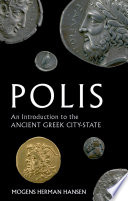 Polis an introduction to the ancient Greek city-state /