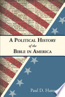 A political history of the Bible in America /