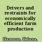 Drivers and restraints for economically efficient farm production