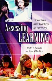 Assessing learning : librarians and teachers as partners /