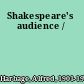 Shakespeare's audience /