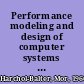 Performance modeling and design of computer systems queueing theory in action /