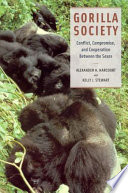 Gorilla society conflict, compromise, and cooperation between the sexes /