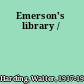 Emerson's library /