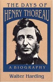 The days of Henry Thoreau : a biography /