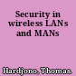 Security in wireless LANs and MANs