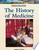 The history of medicine /