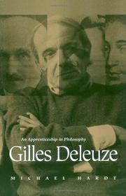 Gilles Deleuze : an apprenticeship in philosophy /