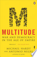 Multitude : war and democracy in the age of Empire /