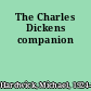 The Charles Dickens companion