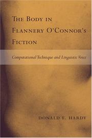 The body in Flannery O'Connor's fiction : computational technique and linguistic voice /