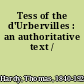 Tess of the d'Urbervilles : an authoritative text /