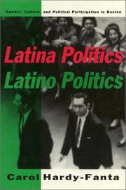 Latina politics, Latino politics : gender, culture, and political participation in Boston /