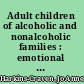 Adult children of alcoholic and nonalcoholic families : emotional distress and intergenerational transmission of distance /