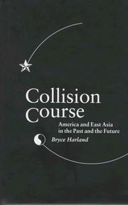 Collision course : America and East Asia in the past and the future /