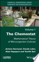 The chemostat : mathematical theory of microorganism cultures /