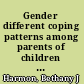 Gender different coping patterns among parents of children with chronic illness /