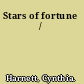 Stars of fortune /