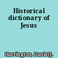 Historical dictionary of Jesus