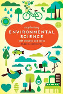 Exploring environmental science with children and teens /