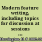 Modern feature writing, including topics for discussion at sessions of the Blue Pencil Club,