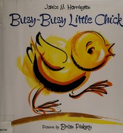 Busy-busy Little Chick /