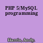 PHP 5/MySQL programming