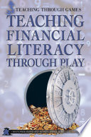 Teaching financial literacy through play /