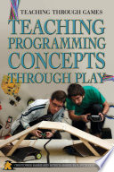 Teaching programming concepts through play /