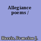 Allegiance poems /
